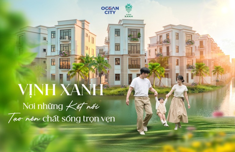 VỊNH XANH: NƠI NHỮNG KẾT NỐI TẠO NÊN CHẤT SỐNG TRỌN VẸN
